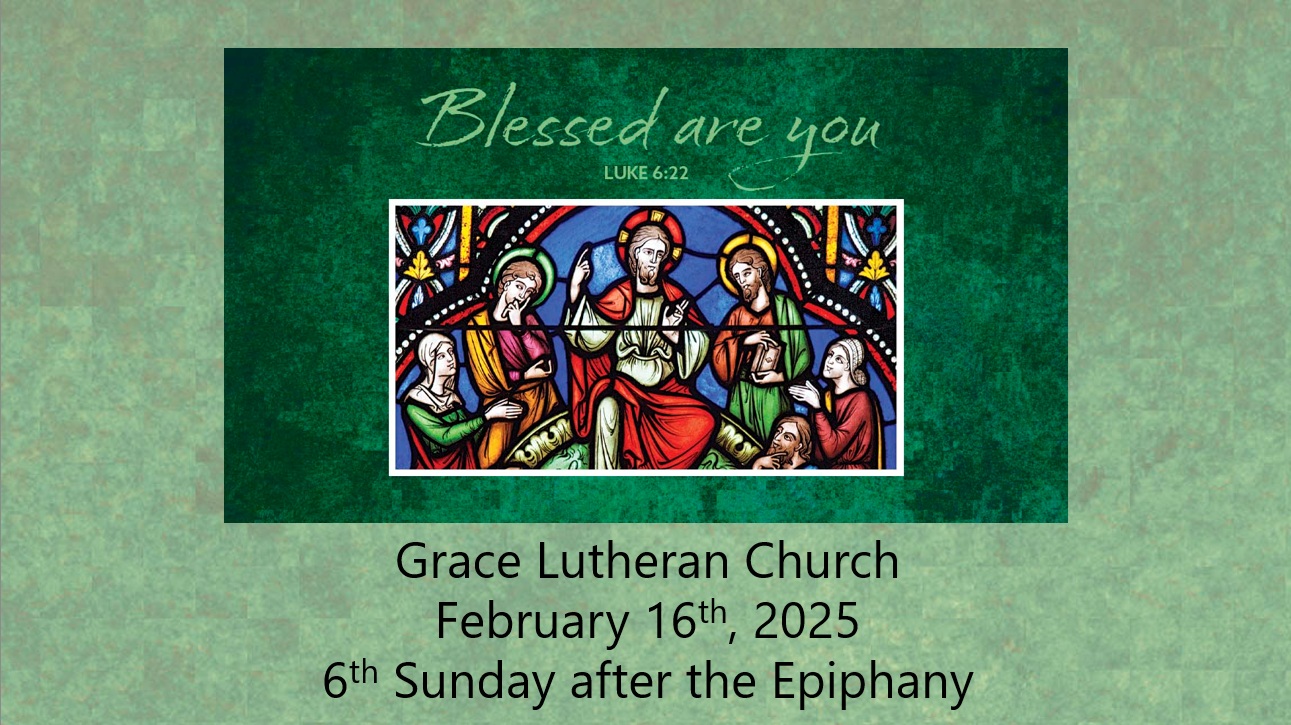 Read more about the article Worship Service for the 6th Sunday after the Epiphany