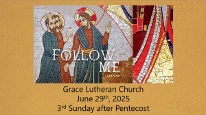 Read more about the article Worship Service for the 3rd Sunday after Pentecost