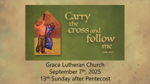 Worship Service for the 13th Sunday after Pentecost