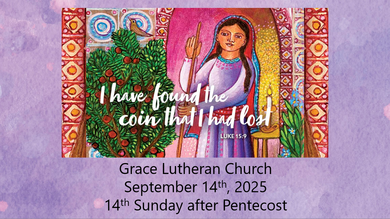 You are currently viewing Worship Service for the 14th Sunday after Pentecost