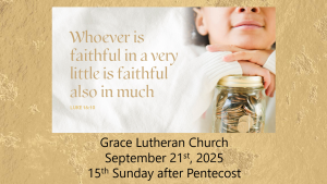 Worship Service for the 15th Sunday after Pentecost