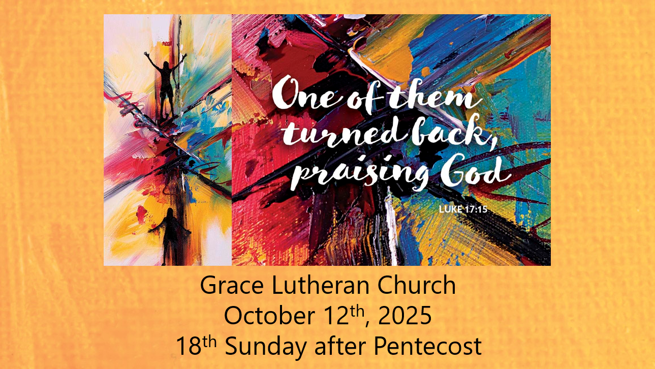 You are currently viewing Worship Service for the 18th Sunday after Pentecost (Thanksgiving Sunday)