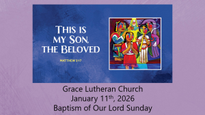 Worship Service for the Baptism of Our Lord Sunday