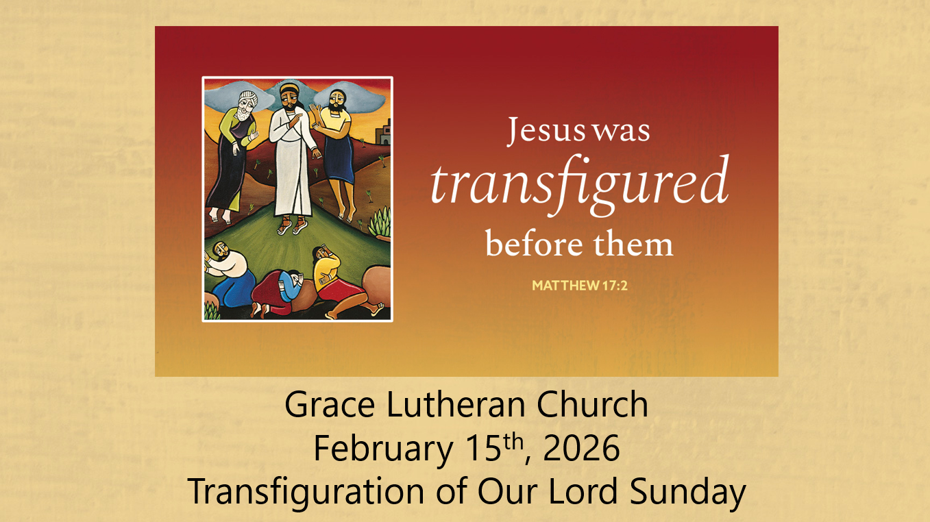 You are currently viewing Worship Service for the Transfiguration of Our Lord Sunday
