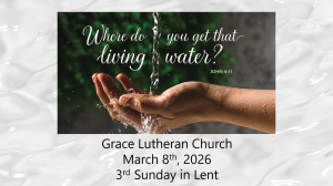 Read more about the article Worship Service for the 3rd Sunday in Lent