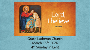Worship Service for the 4th Sunday in Lent