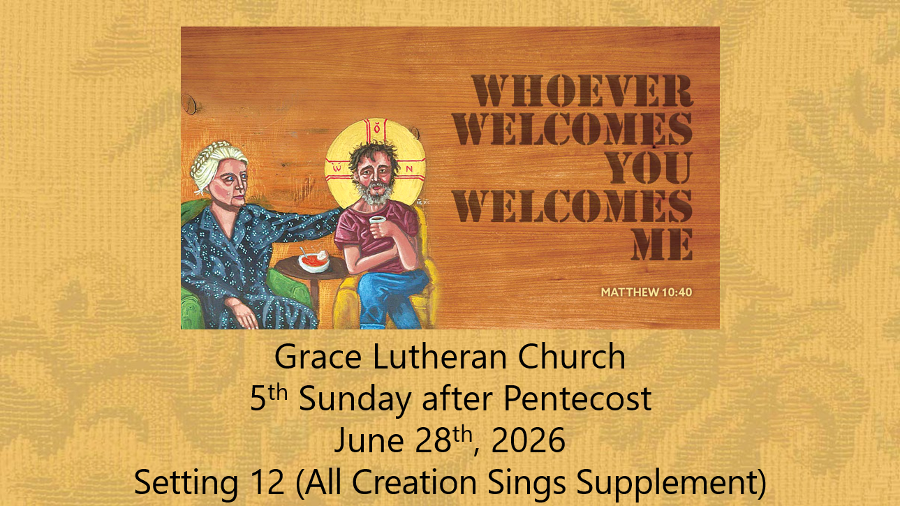 You are currently viewing Worship Service for the 5th Sunday after Pentecost
