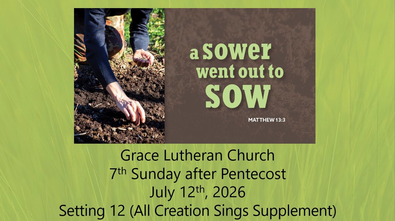 You are currently viewing Worship Service for the 7th Sunday after Pentecost