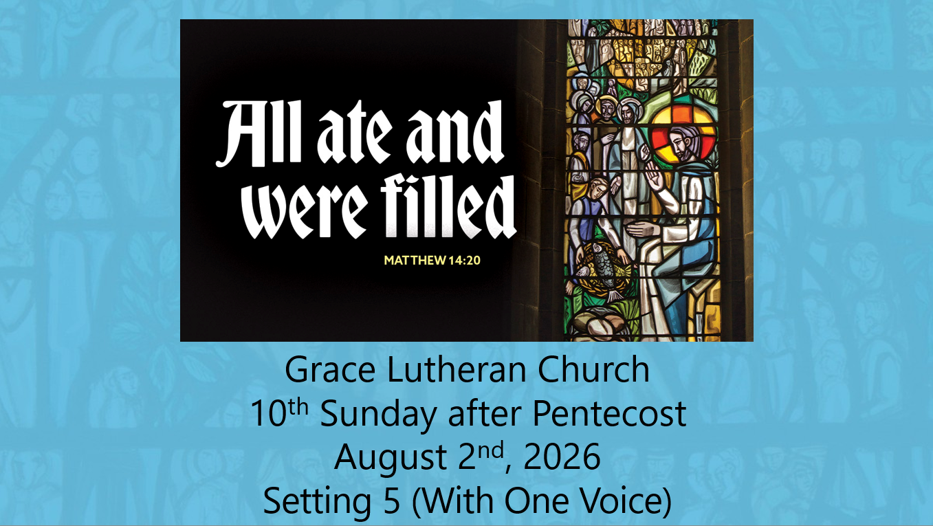 You are currently viewing Worship Service for the 10th Sunday after Pentecost