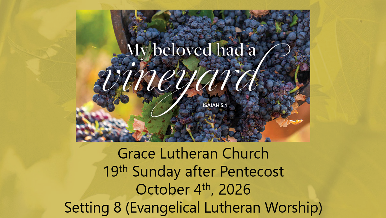 You are currently viewing Worship Service for the 19th Sunday after Pentecost